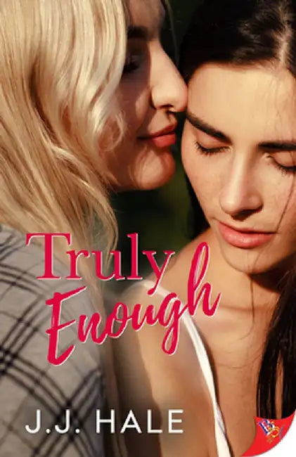Truly Enough by J. J. Hale
