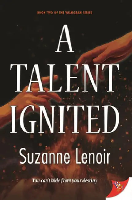 A Talent Ignited by Suzanne Lenoir