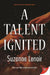 A Talent Ignited by Suzanne Lenoir
