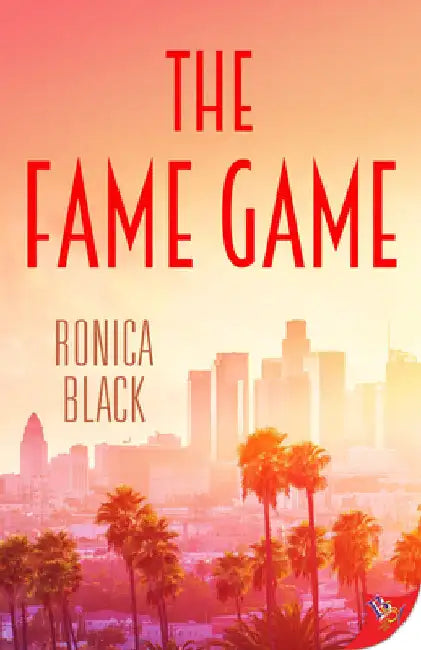 The Fame Game by Black, Ronica
