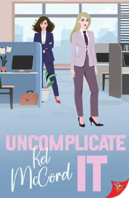 Uncomplicate It by McCord, Kel