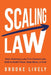 Scaling Law: How Visionary Law Firm Owners Use EOS to Build Value, Step Back, or Exit by Brooke Lively