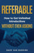 Referable: How to Get Unlimited Introductions Without Even Asking by Dave Van Buskirk
