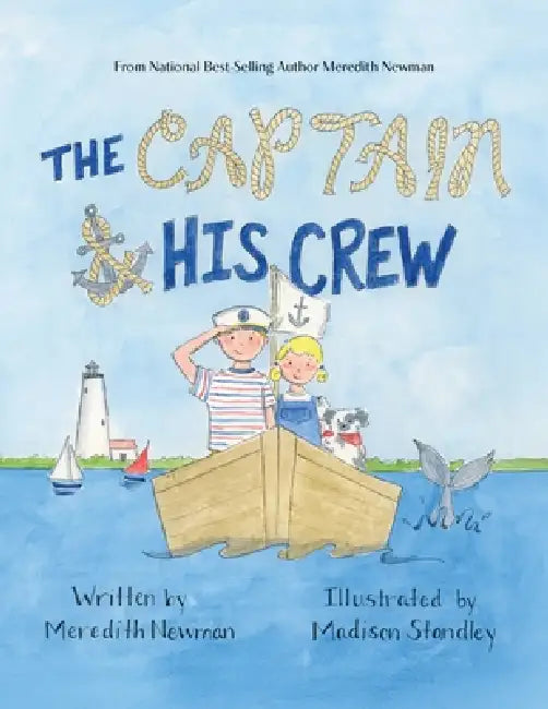 The Captain & His Crew by Meredith Newman, Madison Standley