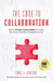 The Code to Collaboration: How to Collect and Combine to Create the Future You Were Designed to Live by Chad T. Jenkins, Dan Sullivan