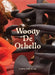 Woody de Othello: Coming Forth by Day by Woody de Othello, Jennifer Inacio, Franklin Sirmans