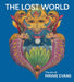 The Lost World: The Art of Minnie Evans by Minnie Evans, Katherine Jentleson, Rand Suffolk