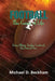 Football: The Game of Life by Michael D. Beckham