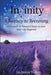 Infinity A Journey To Becoming: A Guide to 8 Powerful Steps to Live Your Life Inspired by La Donya Yvette