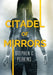 Citadel of Mirrors by Stephen Perkins