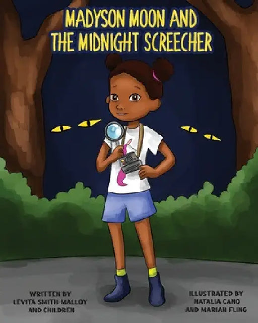 Madyson Moon and the Midnight Screecher by Levita Malloy and Children