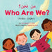 Who Are We? (Arabic-English) من نحن؟ by Anneke Forzani