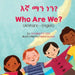 Who Are We? (Amharic-English) by Anneke Forzani