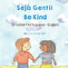 Be Kind (Brazilian Portuguese-English): Seja Gentil by Livia Lemgruber