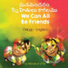 We Can All Be Friends (Telugu-English) by Michelle Griffis
