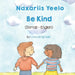 Be Kind (Somali-English): Naxariis Yeelo by Livia Lemgruber
