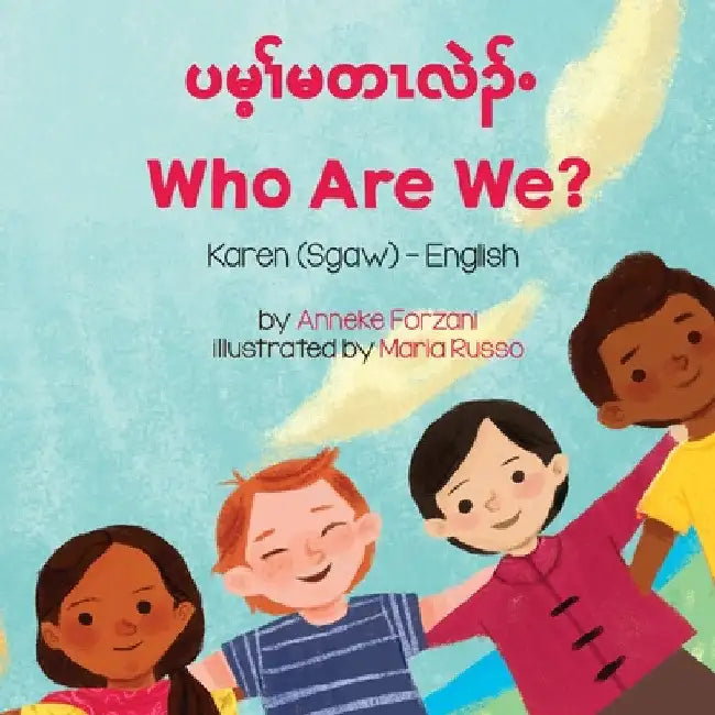 Who Are We? (Karen (Sgaw)-English) by Anneke Forzani