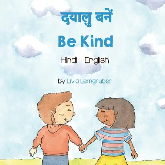 Be Kind (Hindi-English) by Livia Lemgruber