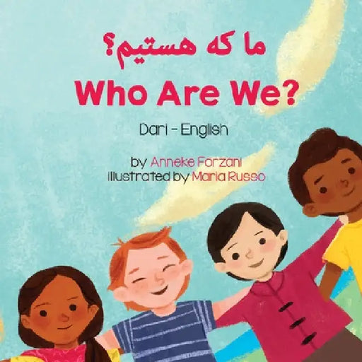Who Are We? (Dari-English) by Anneke Forzani