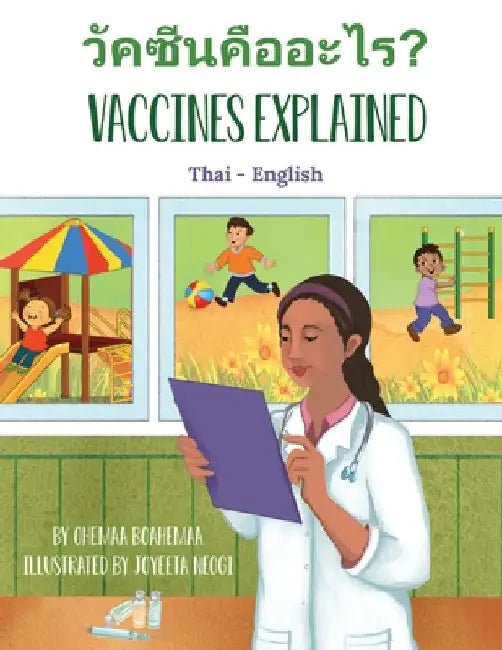 Vaccines Explained (Thai-English) by Ohemaa Boahemaa