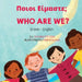 Who Are We? (Greek-English): Ποιοι Είμαστε; by Anneke Forzani