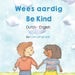 Be Kind (Dutch-English): Wees aardig by Livia Lemgruber
