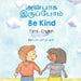 Be Kind (Tamil-English): அன்பாக இருப்போம் by Lemgruber, Livia
