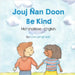 Be Kind (Marshallese-English): Jouj Ñan Doon by Lemgruber, Livia