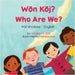 Who Are We? (Marshallese-English): Wōn Kōj? by Forzani, Anneke