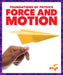 Force and Motion by Anita Nahta Amin