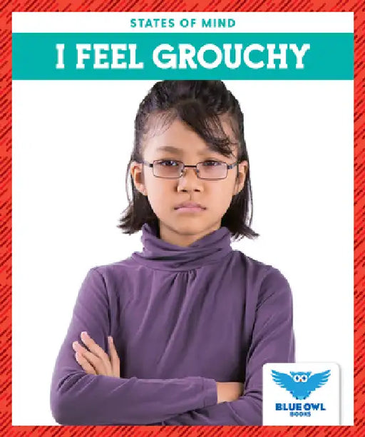I Feel Grouchy by Stephanie Finne
