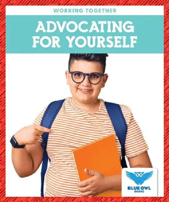 Advocating for Yourself by Abby Colich
