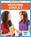 Resolving Conflict by Abby Colich