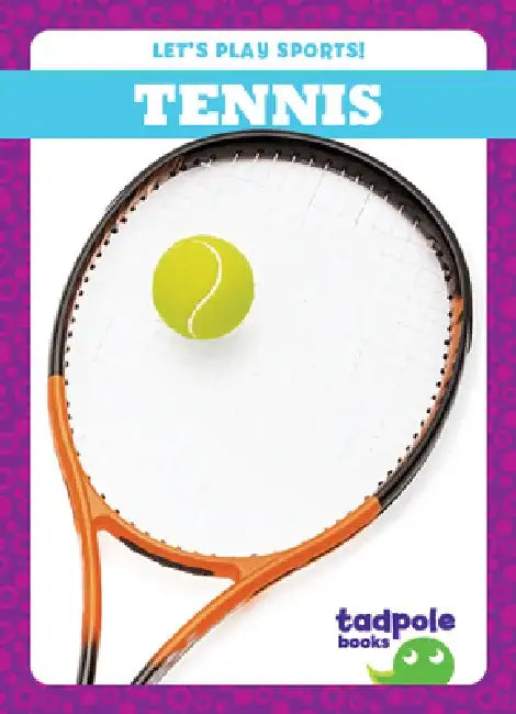 Tennis by Tessa Kenan