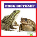Frog or Toad? by Jamie Rice