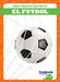 El Futbol (Soccer) by Tessa Kenan
