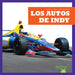 Los Autos de Indy (Indy Cars) by Bizzy Harris
