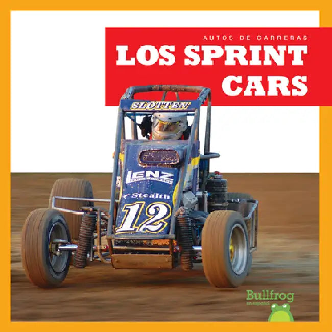 Los Sprint Cars (Sprint Cars) by Bizzy Harris