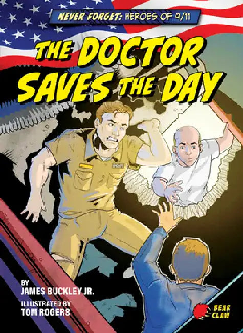 The Doctor Saves the Day by Buckley James Jr., Tom Rogers