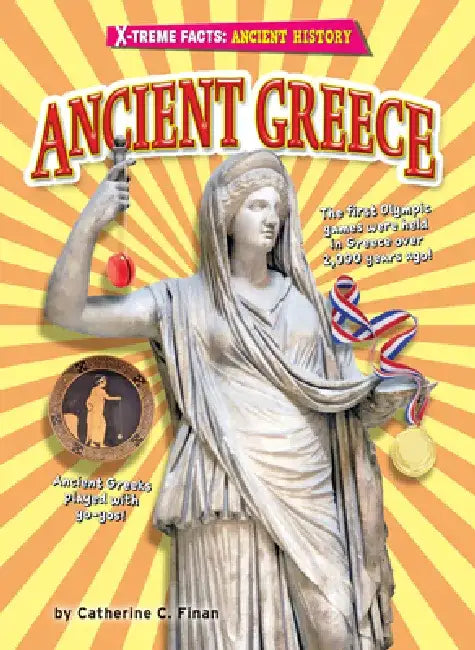 Ancient Greece by Catherine C. Finan