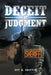 Deceit of Judgment by Guy K. Griffin