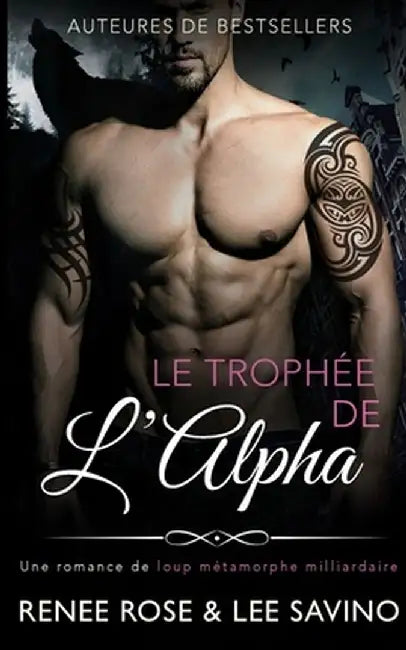 Le Trophée de l'Alpha by Renee Rose