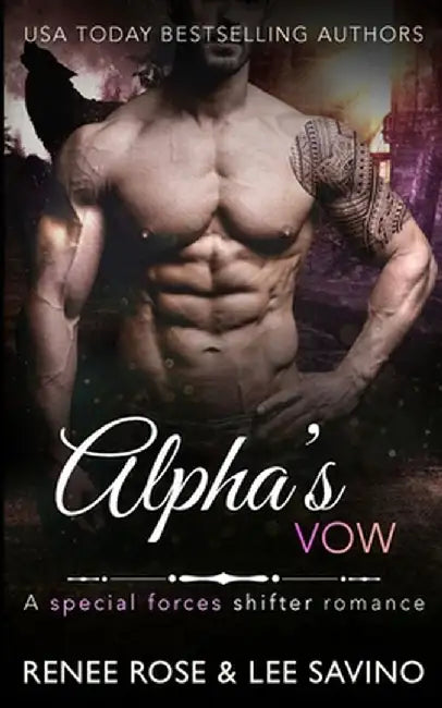 Alpha's Vow: A special forces shifter romance by Renee Rose