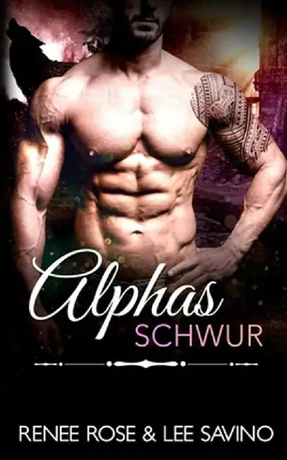 Alphas Schwur by Renee Rose