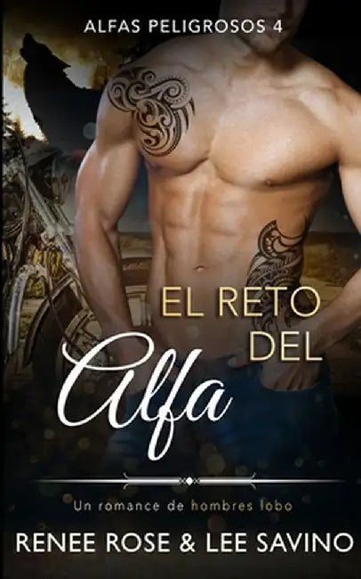 El reto del Alfa: Un romance de hombres lobo by Renee Rose