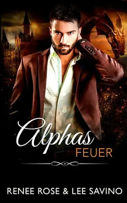 Alphas Feuer by Renee Rose