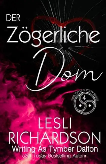 Der zögerliche Dom by Tymber Dalton