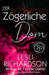 Der zögerliche Dom by Tymber Dalton