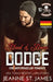 Blood & Bones: Dodge by Jeanne St James, Literary Queens