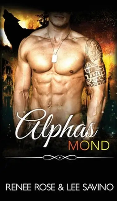 Alphas Mond by Renee Rose